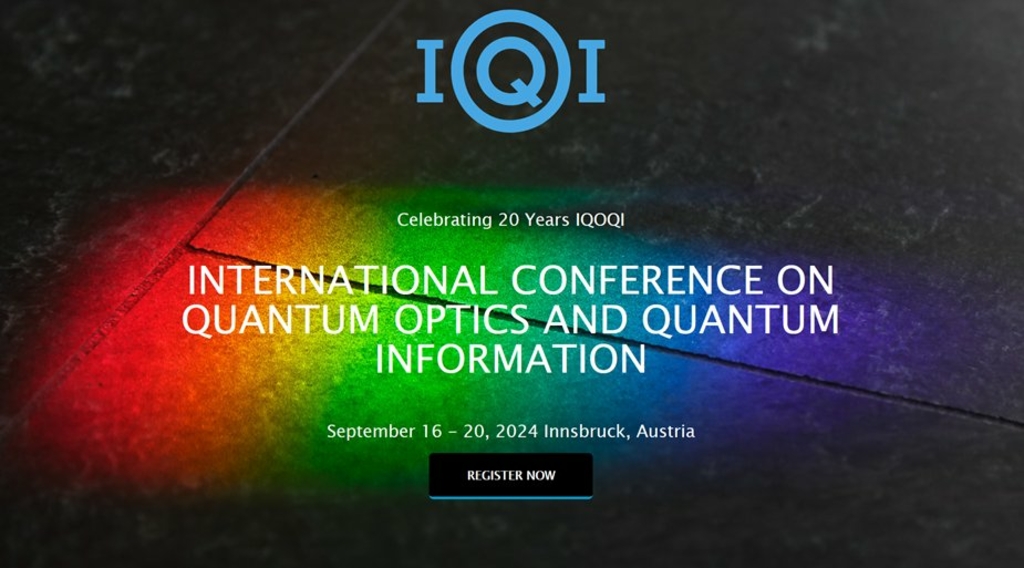 International Conference on Quantum Optics and Quantum Information 2024 - quantA : Quantum Science Austria